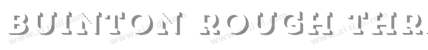 Buinton Rough Three字体转换